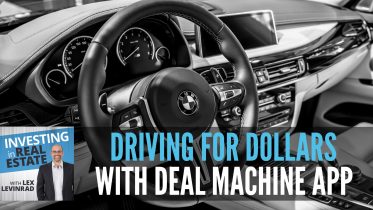 Driving For Dollars With Deal Machine