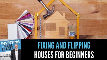 Fixing And Flipping Houses For Beginners